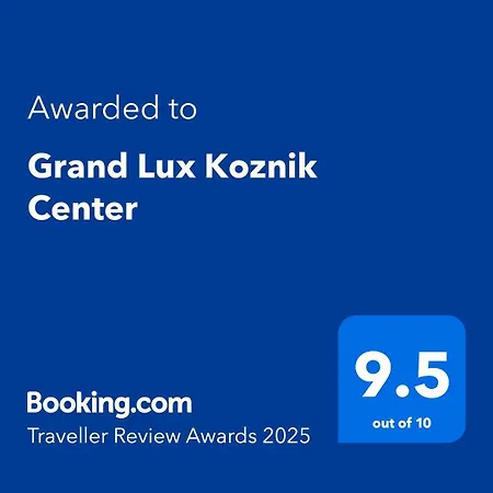 Grand Lux Koznik Center
